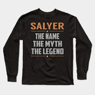 SALYER The Name The Myth The Legend Long Sleeve T-Shirt